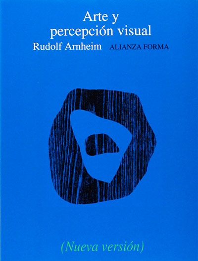 Arte y percepción visual - Rudolf Arnheim